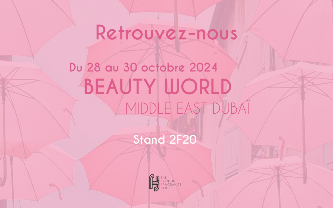 Participation à Beautyworld Middle East Dubaï